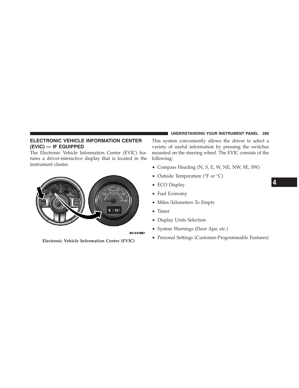 Electronic vehicle information center (evic), If equipped | Jeep 2012 Wrangler Unlimited - Owner Manual User Manual | Page 291 / 613