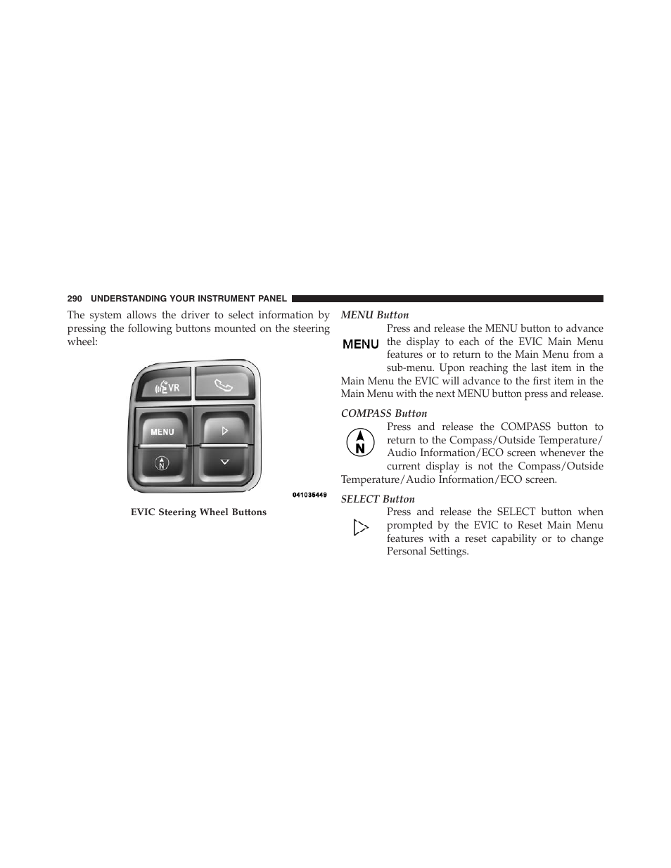 Jeep 2012 Wrangler Unlimited - Owner Manual User Manual | Page 292 / 613