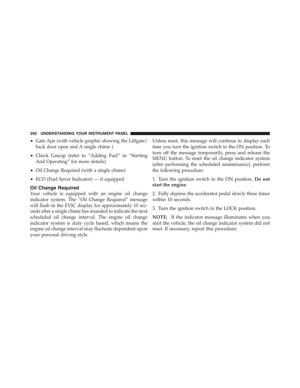 Oil change required | Jeep 2012 Wrangler Unlimited - Owner Manual User Manual | Page 294 / 613