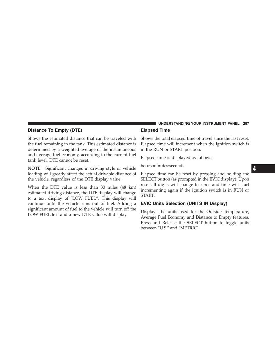 Distance to empty (dte), Elapsed time, Evic units selection (units in display) | Jeep 2012 Wrangler Unlimited - Owner Manual User Manual | Page 299 / 613