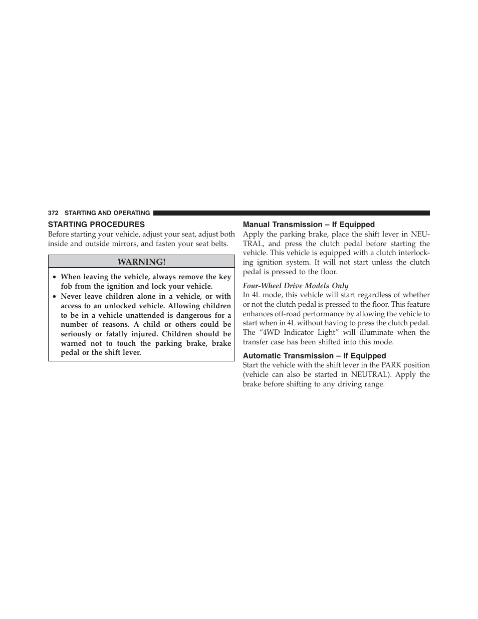 Starting procedures, Manual transmission – if equipped, Automatic transmission – if equipped | Jeep 2012 Wrangler Unlimited - Owner Manual User Manual | Page 374 / 613