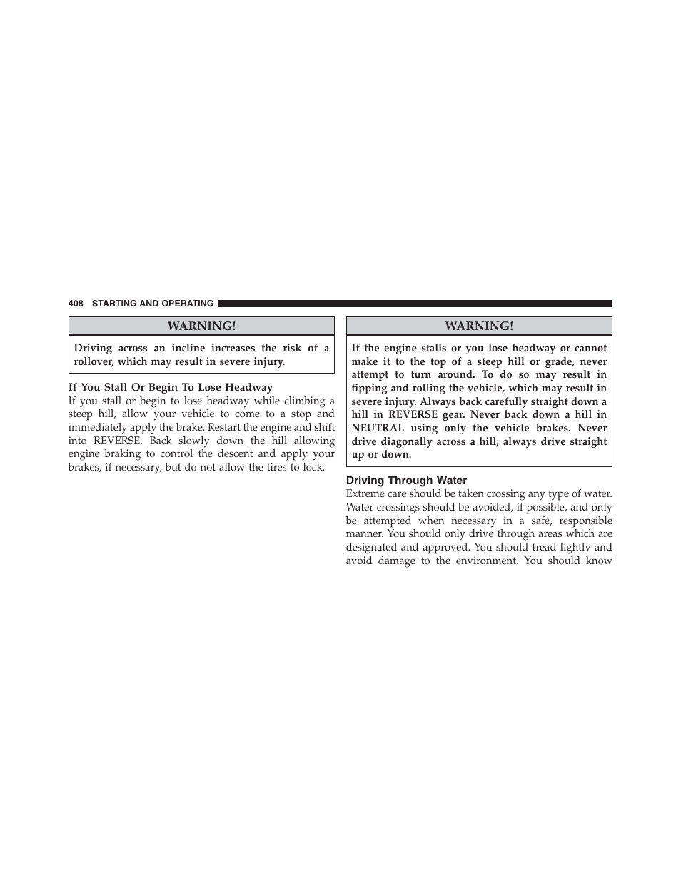Driving through water | Jeep 2012 Wrangler Unlimited - Owner Manual User Manual | Page 410 / 613