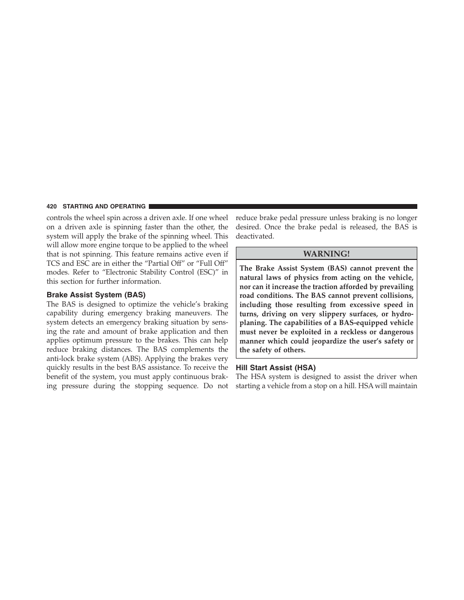 Brake assist system (bas), Hill start assist (hsa) | Jeep 2012 Wrangler Unlimited - Owner Manual User Manual | Page 422 / 613