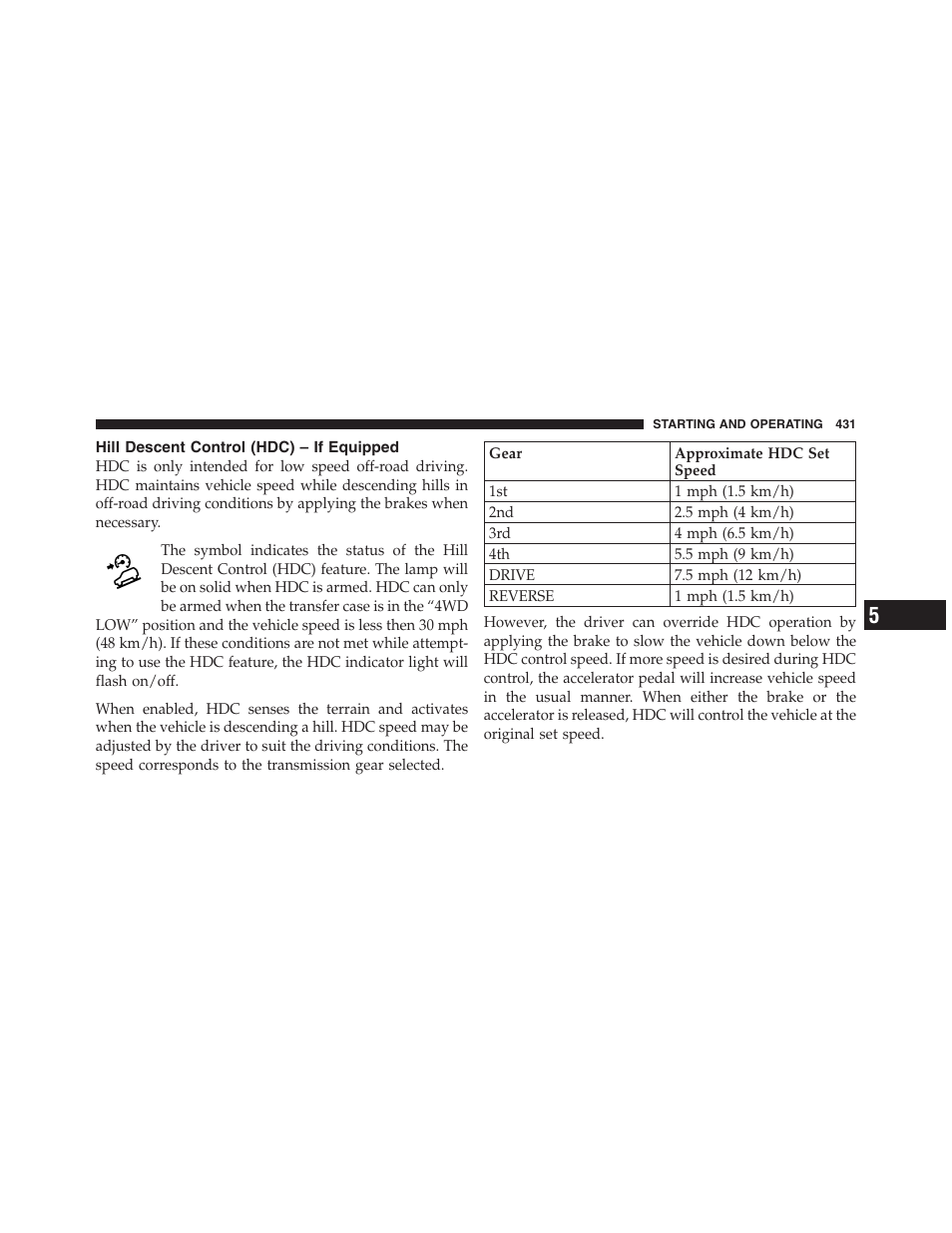 Hill descent control (hdc) – if equipped | Jeep 2012 Wrangler Unlimited - Owner Manual User Manual | Page 433 / 613