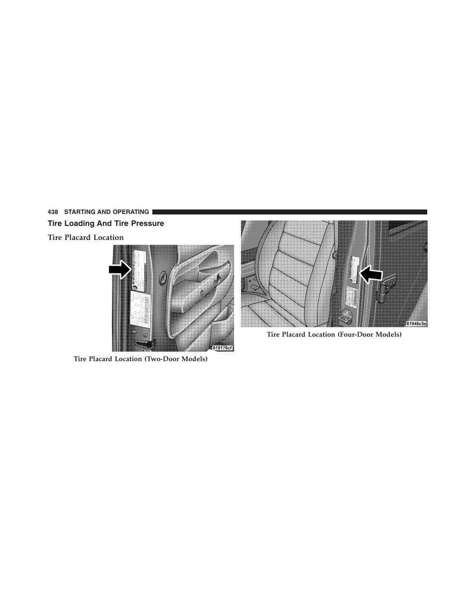 Tire loading and tire pressure | Jeep 2012 Wrangler Unlimited - Owner Manual User Manual | Page 440 / 613