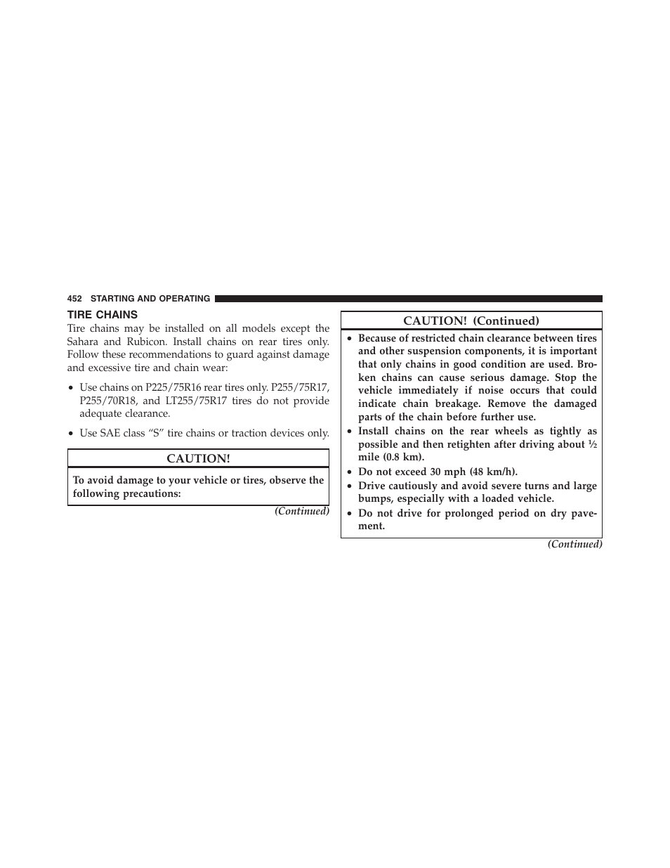 Tire chains | Jeep 2012 Wrangler Unlimited - Owner Manual User Manual | Page 454 / 613