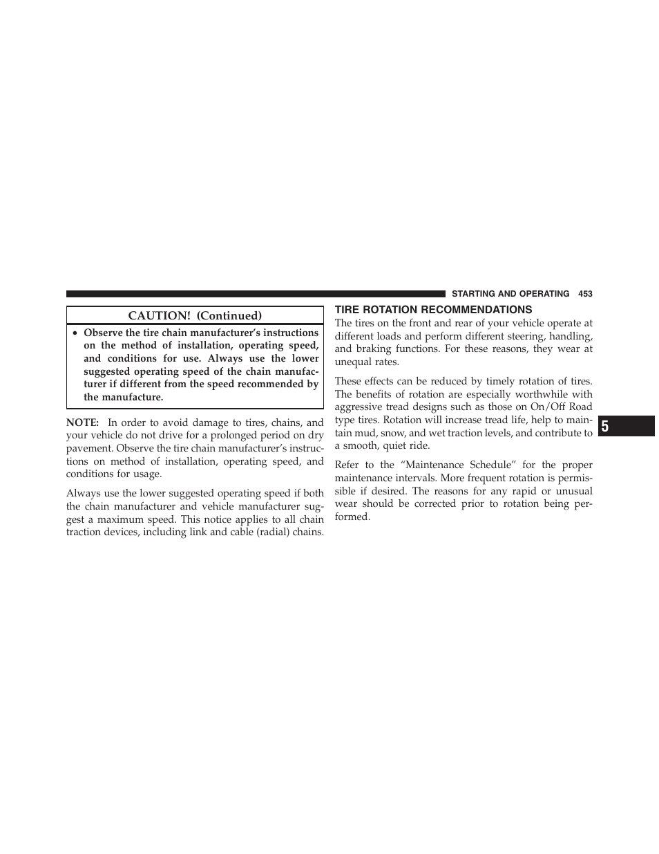 Tire rotation recommendations | Jeep 2012 Wrangler Unlimited - Owner Manual User Manual | Page 455 / 613