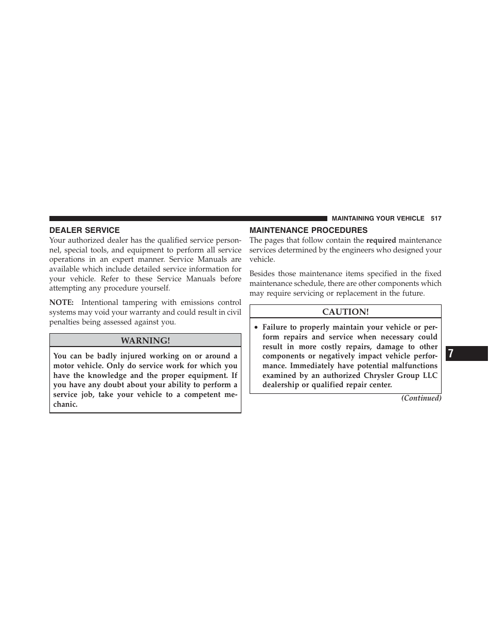 Dealer service, Maintenance procedures | Jeep 2012 Wrangler Unlimited - Owner Manual User Manual | Page 519 / 613