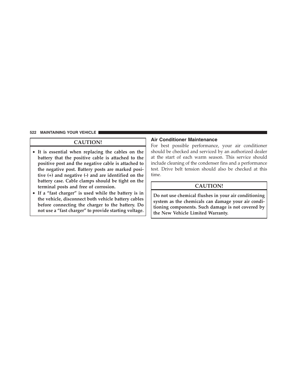 Air conditioner maintenance | Jeep 2012 Wrangler Unlimited - Owner Manual User Manual | Page 524 / 613