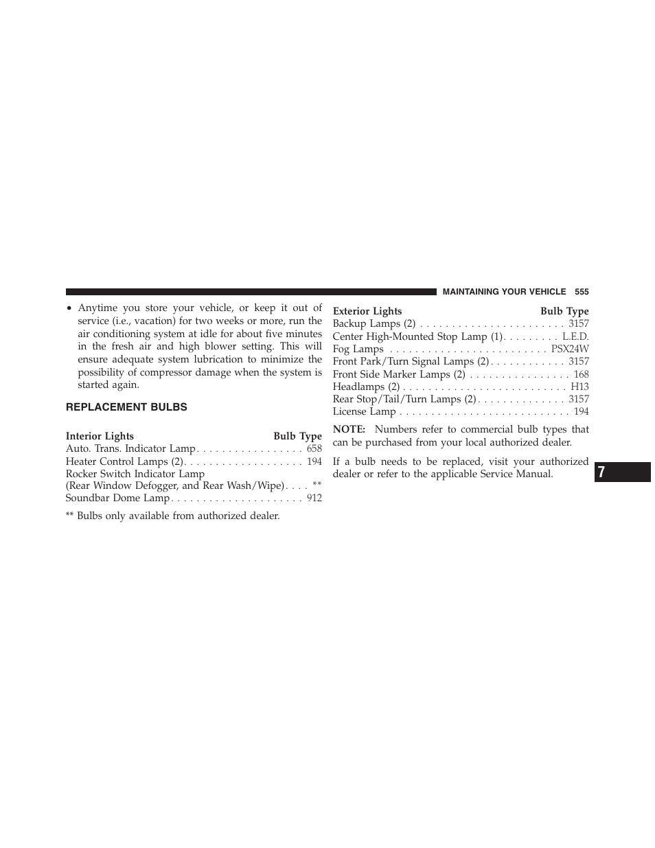 Replacement bulbs | Jeep 2012 Wrangler Unlimited - Owner Manual User Manual | Page 557 / 613