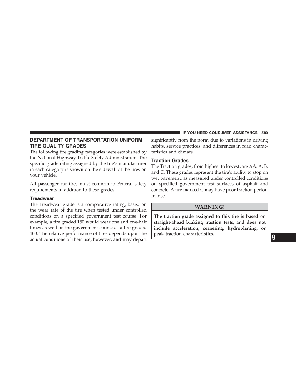 Treadwear, Traction grades, Department of transportation uniform tire | Quality grades | Jeep 2012 Wrangler Unlimited - Owner Manual User Manual | Page 591 / 613