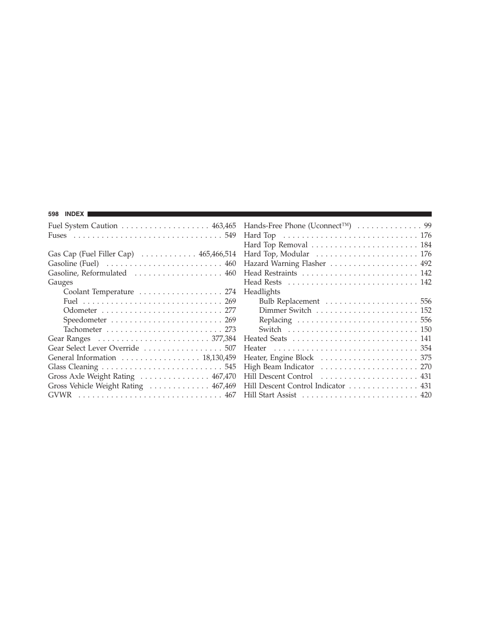 Jeep 2012 Wrangler Unlimited - Owner Manual User Manual | Page 600 / 613