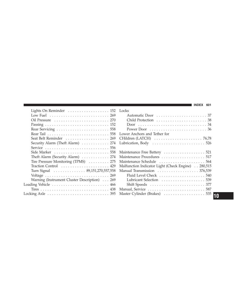 Jeep 2012 Wrangler Unlimited - Owner Manual User Manual | Page 603 / 613