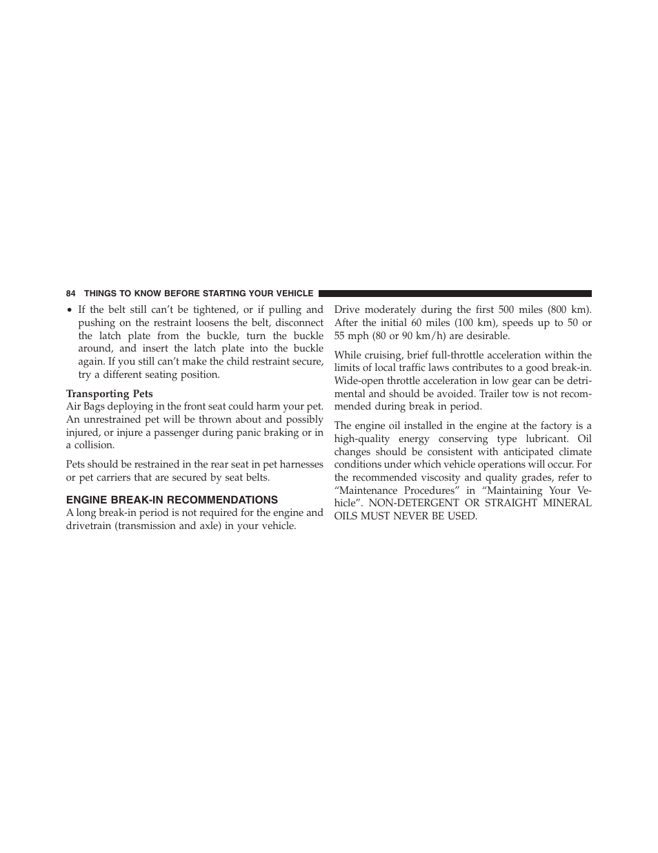 Engine break-in recommendations | Jeep 2012 Wrangler Unlimited - Owner Manual User Manual | Page 86 / 613