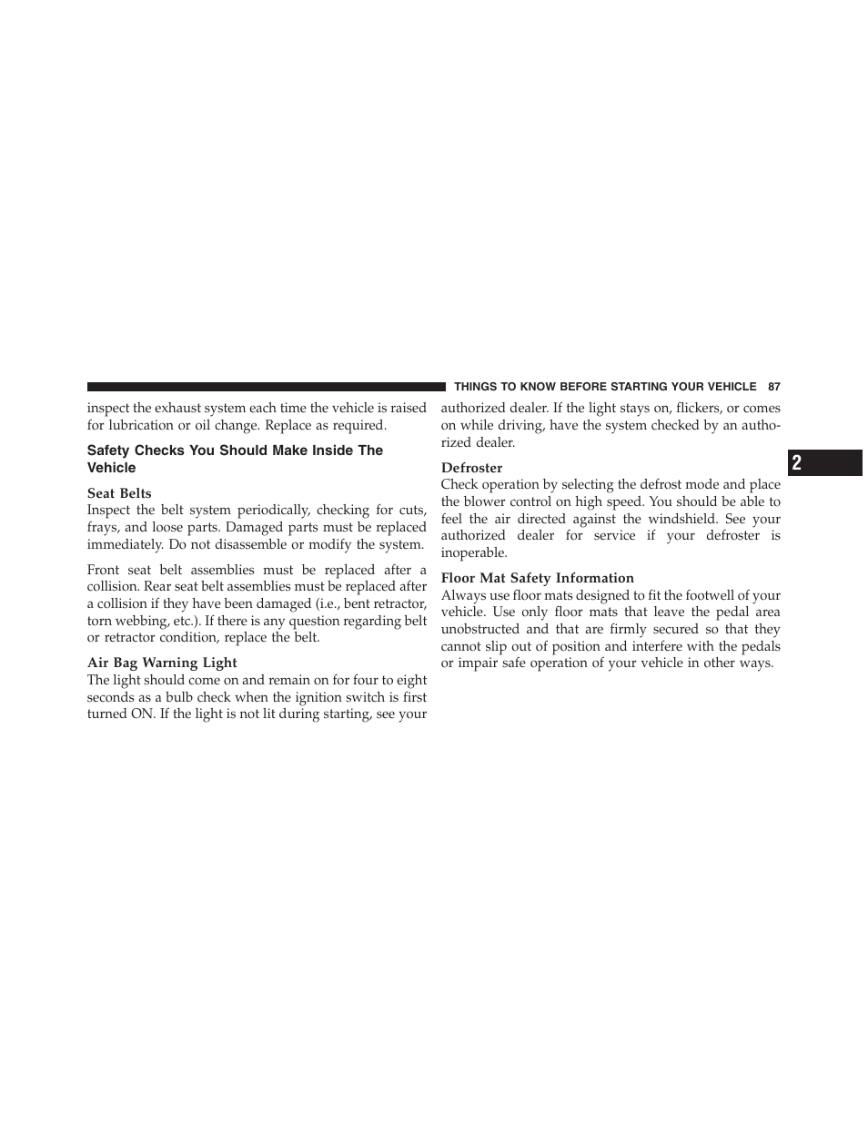 Safety checks you should make inside the vehicle, Safety checks you should make inside the, Vehicle | Jeep 2012 Wrangler Unlimited - Owner Manual User Manual | Page 89 / 613