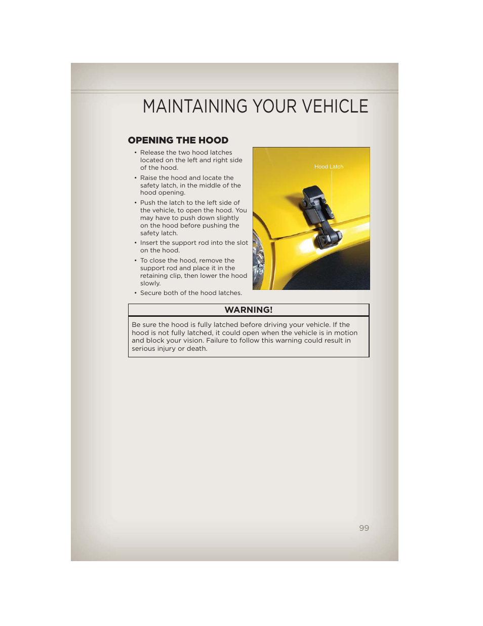 Maintaining your vehicle, Opening the hood | Jeep 2012 Wrangler Unlimited - User Guide User Manual | Page 101 / 124