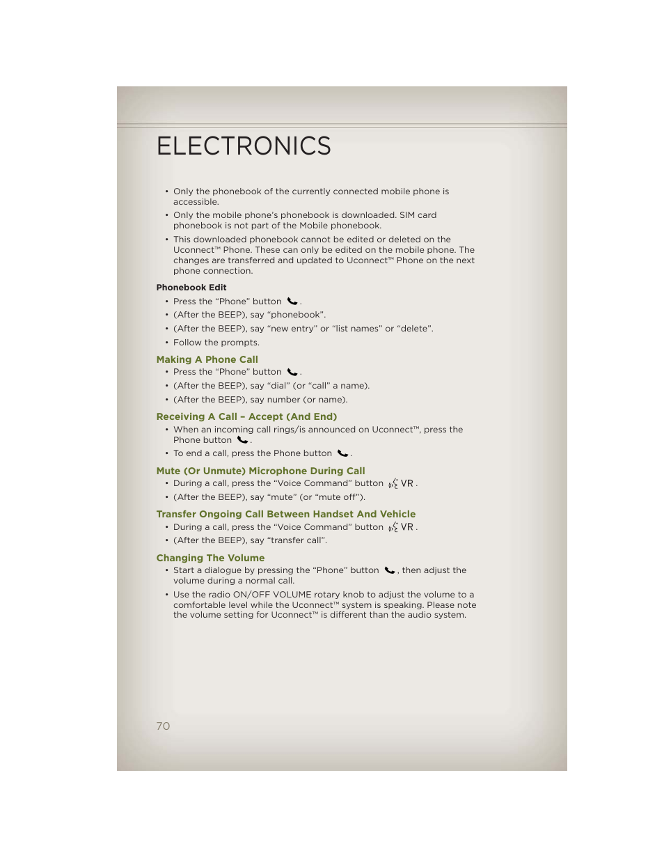Making a phone call, Receiving a call – accept (and end), Mute (or unmute) microphone during call | Transfer ongoing call between handset and vehicle, Changing the volume, Electronics | Jeep 2012 Wrangler Unlimited - User Guide User Manual | Page 72 / 124