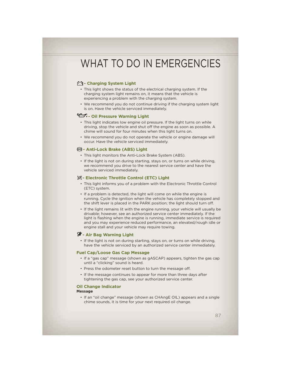 Charging system light, Oil pressure warning light, Anti-lock brake (abs) light | Electronic throttle control (etc) light, Air bag warning light, Fuel cap/loose gas cap message, Oil change indicator, What to do in emergencies | Jeep 2012 Wrangler Unlimited - User Guide User Manual | Page 89 / 124