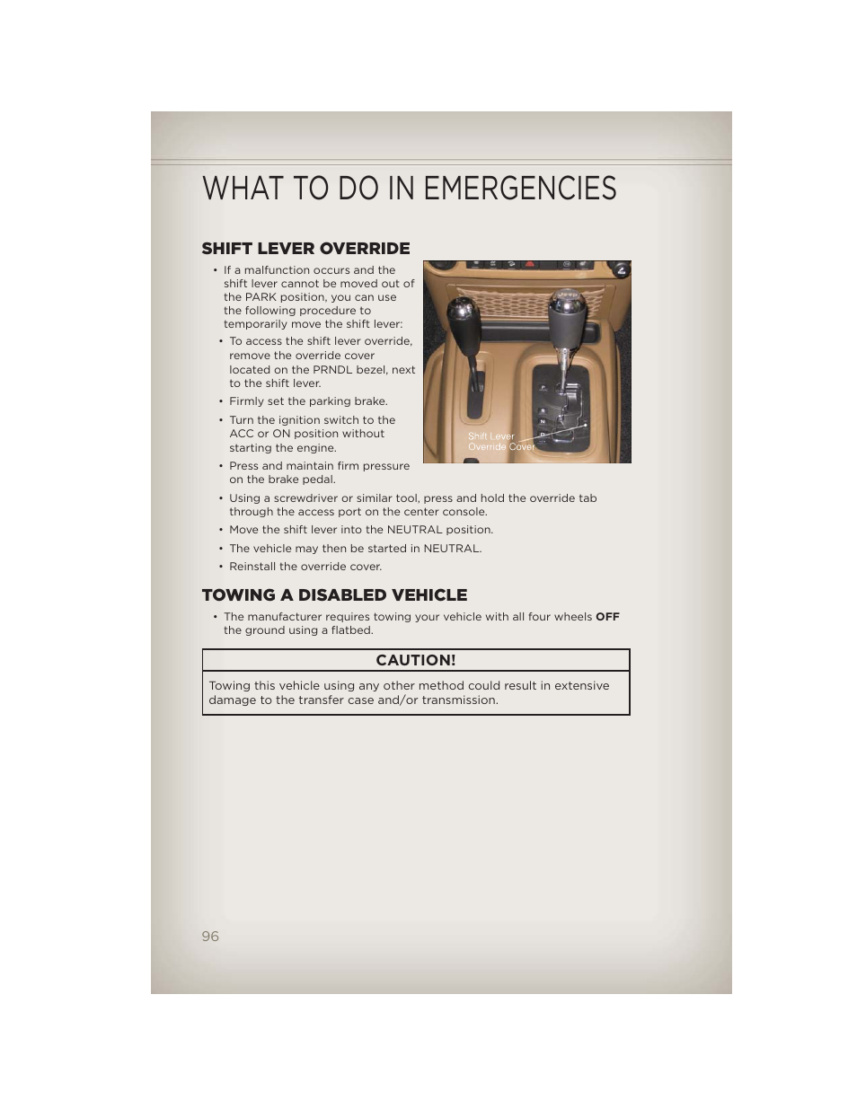 Shift lever override, Towing a disabled vehicle, What to do in emergencies | Jeep 2012 Wrangler Unlimited - User Guide User Manual | Page 98 / 124