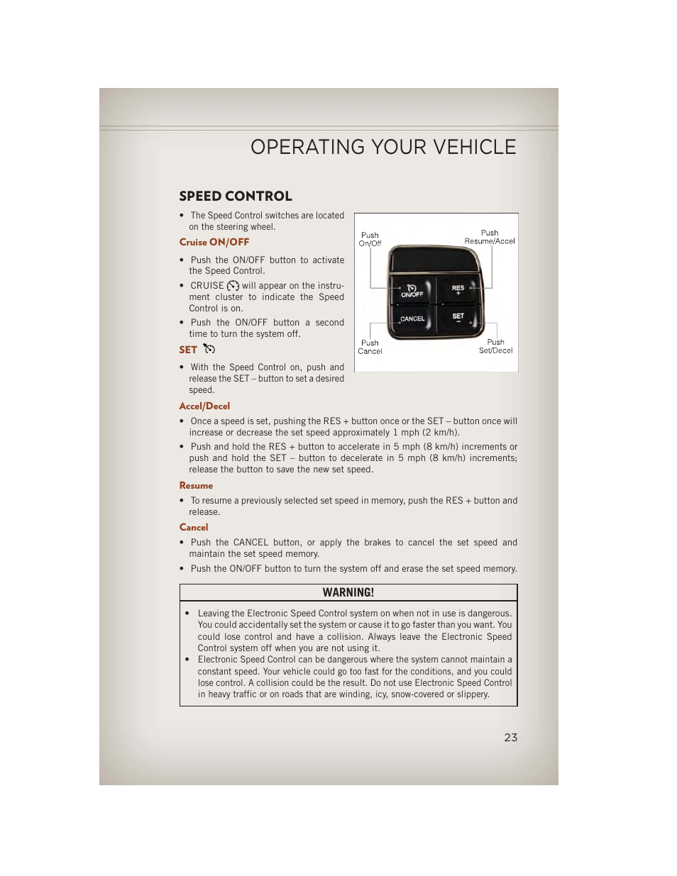 Speed control, Cruise on/off, Accel/decel | Resume, Cancel, Operating your vehicle | Jeep 2013 Compass - User Guide User Manual | Page 25 / 116
