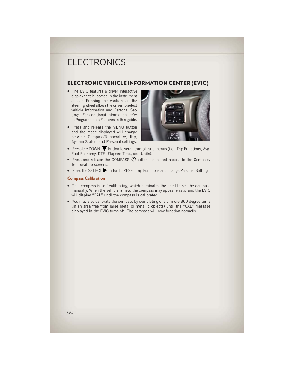 Electronic vehicle information center (evic), Compass calibration, Electronics | Jeep 2013 Compass - User Guide User Manual | Page 62 / 116