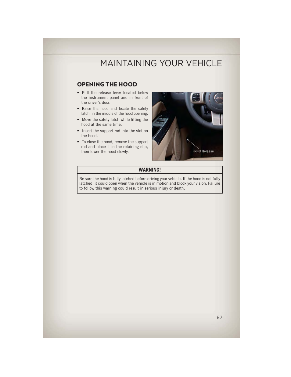 Maintaining your vehicle, Opening the hood | Jeep 2013 Compass - User Guide User Manual | Page 89 / 116