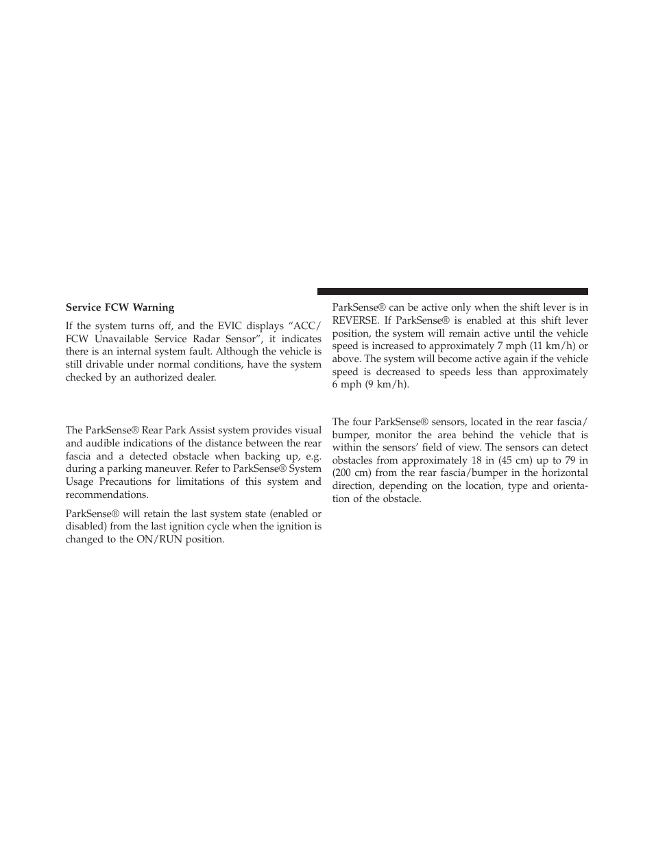 Service fcw warning, Parksense® rear park assist — if equipped, Parksense® sensors | Parksense® rear park assist, If equipped | Jeep 2013 Grand Cherokee SRT - Owner Manual User Manual | Page 246 / 641