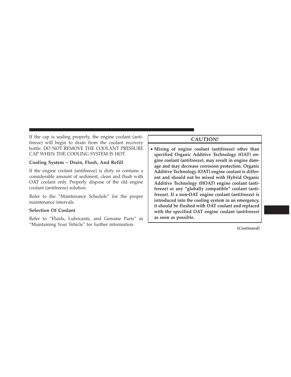 Cooling system – drain, flush, and refill, Selection of coolant | Jeep 2013 Grand Cherokee SRT - Owner Manual User Manual | Page 563 / 641