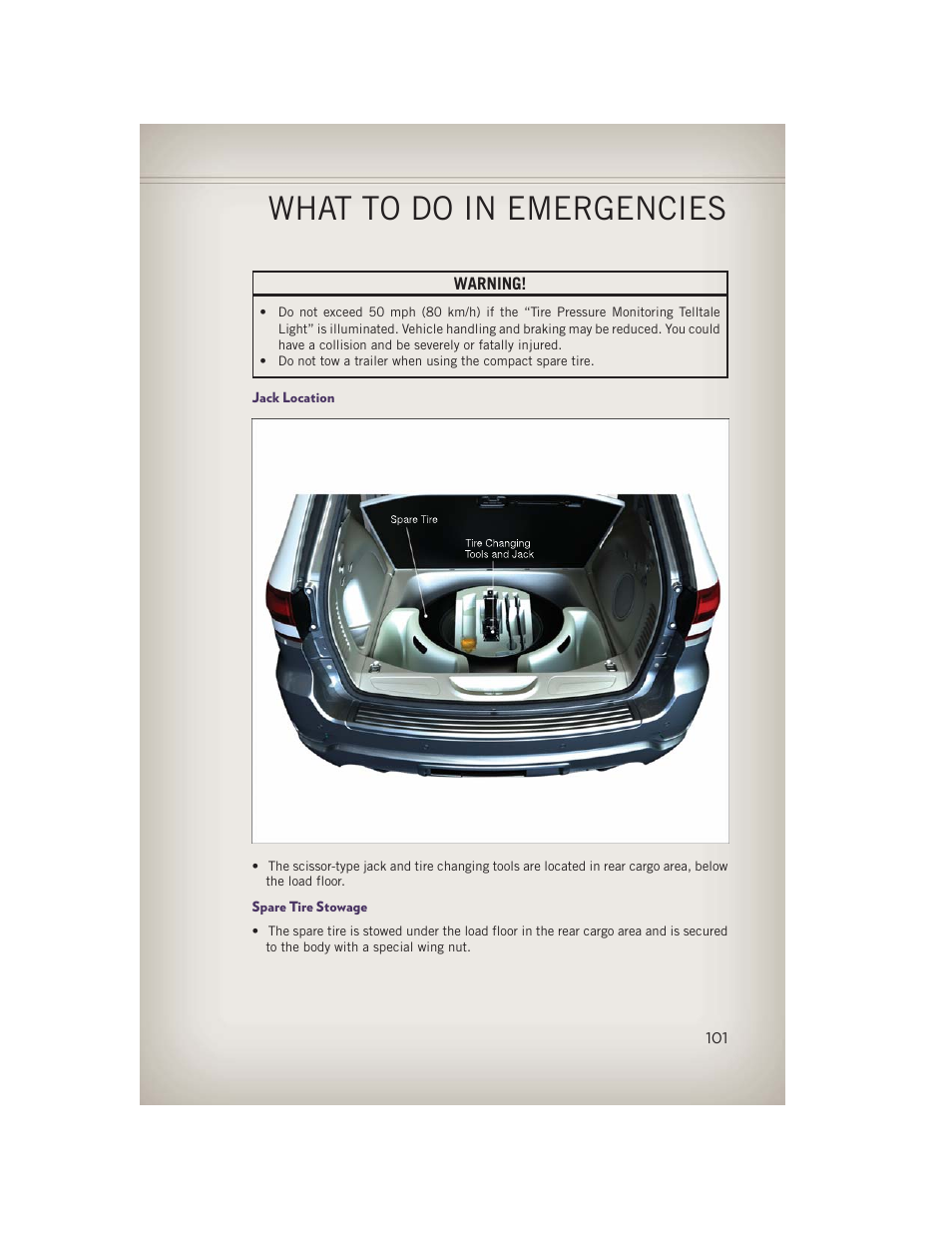 Jack location, Spare tire stowage, What to do in emergencies | Jeep 2013 Grand Cherokee - User Guide User Manual | Page 103 / 148