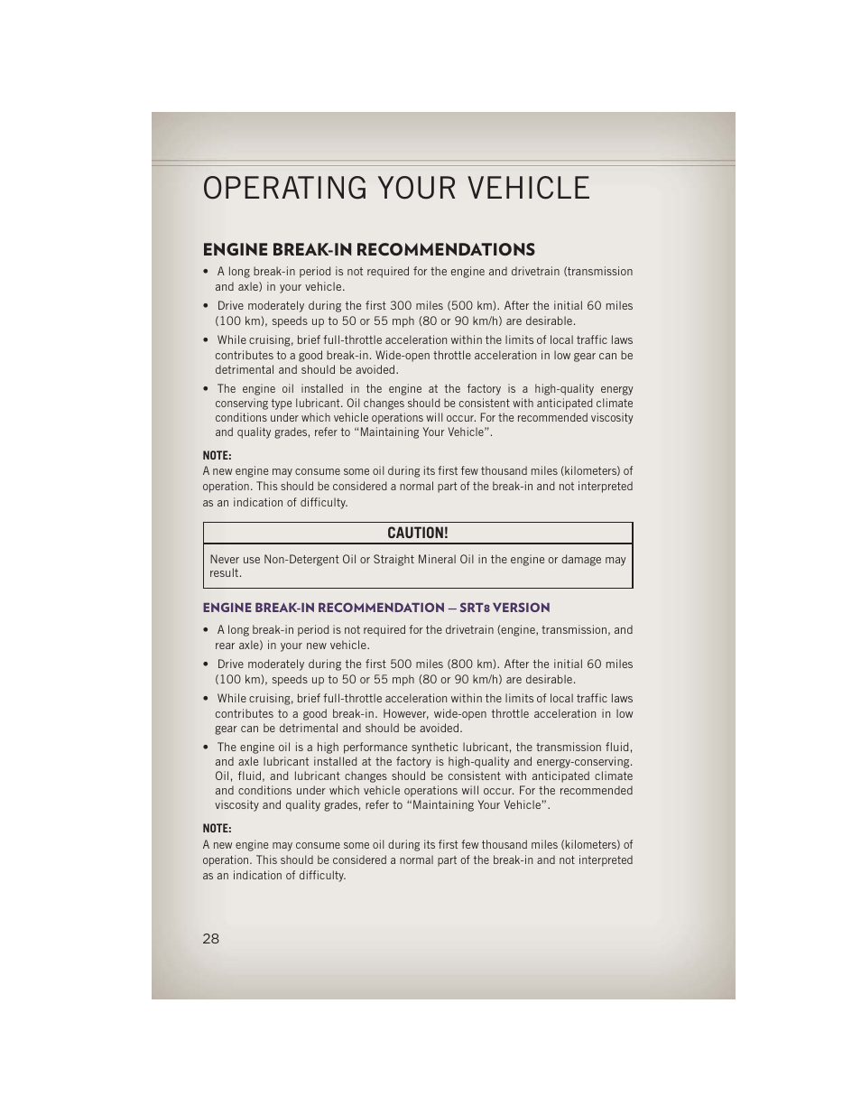 Operating your vehicle, Engine break-in recommendations, Engine break-in recommendation — srt8 version | Jeep 2013 Grand Cherokee - User Guide User Manual | Page 30 / 148