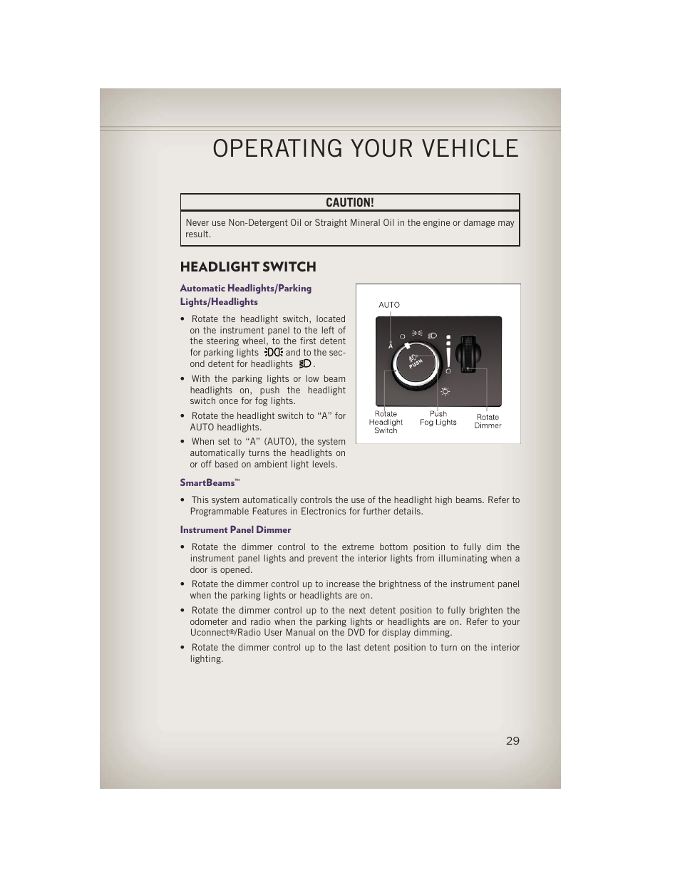 Headlight switch, Automatic headlights/parking lights/headlights, Smartbeams | Instrument panel dimmer, Operating your vehicle | Jeep 2013 Grand Cherokee - User Guide User Manual | Page 31 / 148