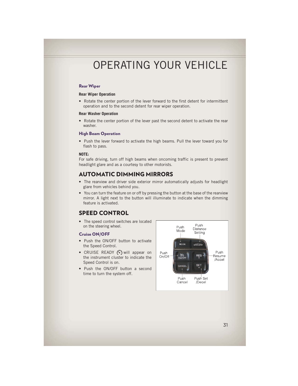 Rear wiper, High beam operation, Automatic dimming mirrors | Speed control, Cruise on/off, Automatic dimming mirrors speed control, Operating your vehicle | Jeep 2013 Grand Cherokee - User Guide User Manual | Page 33 / 148