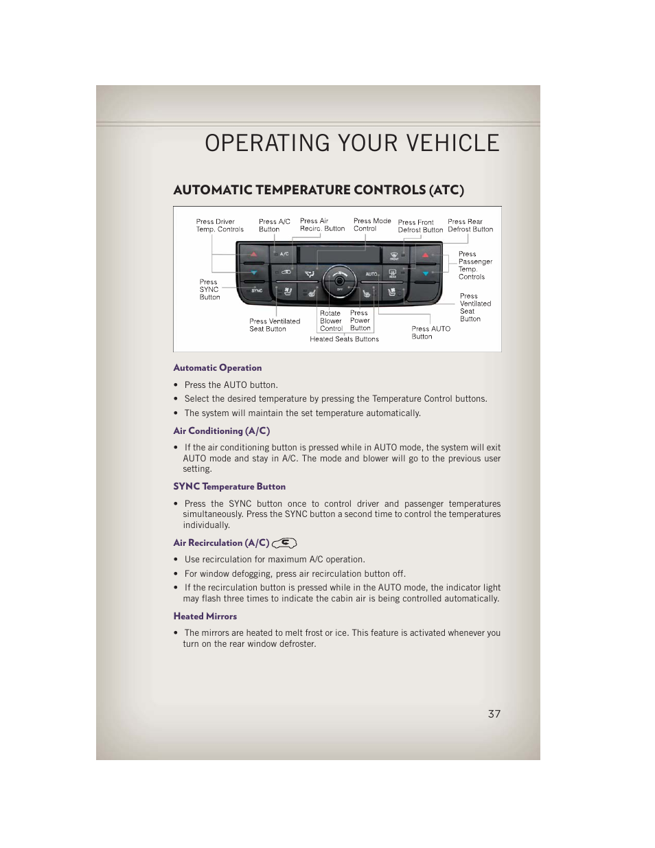 Automatic temperature controls (atc), Automatic operation, Air conditioning (a/c) | Sync temperature button, Air recirculation (a/c), Heated mirrors, Operating your vehicle | Jeep 2013 Grand Cherokee - User Guide User Manual | Page 39 / 148