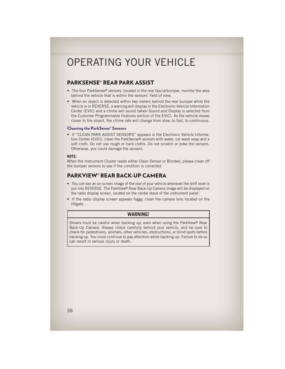 Parksense® rear park assist, Cleaning the parksense® sensors, Parkview® rear back-up camera | Parksense, Rear park assist, Parkview, Rear back-up, Camera, Operating your vehicle | Jeep 2013 Grand Cherokee - User Guide User Manual | Page 40 / 148