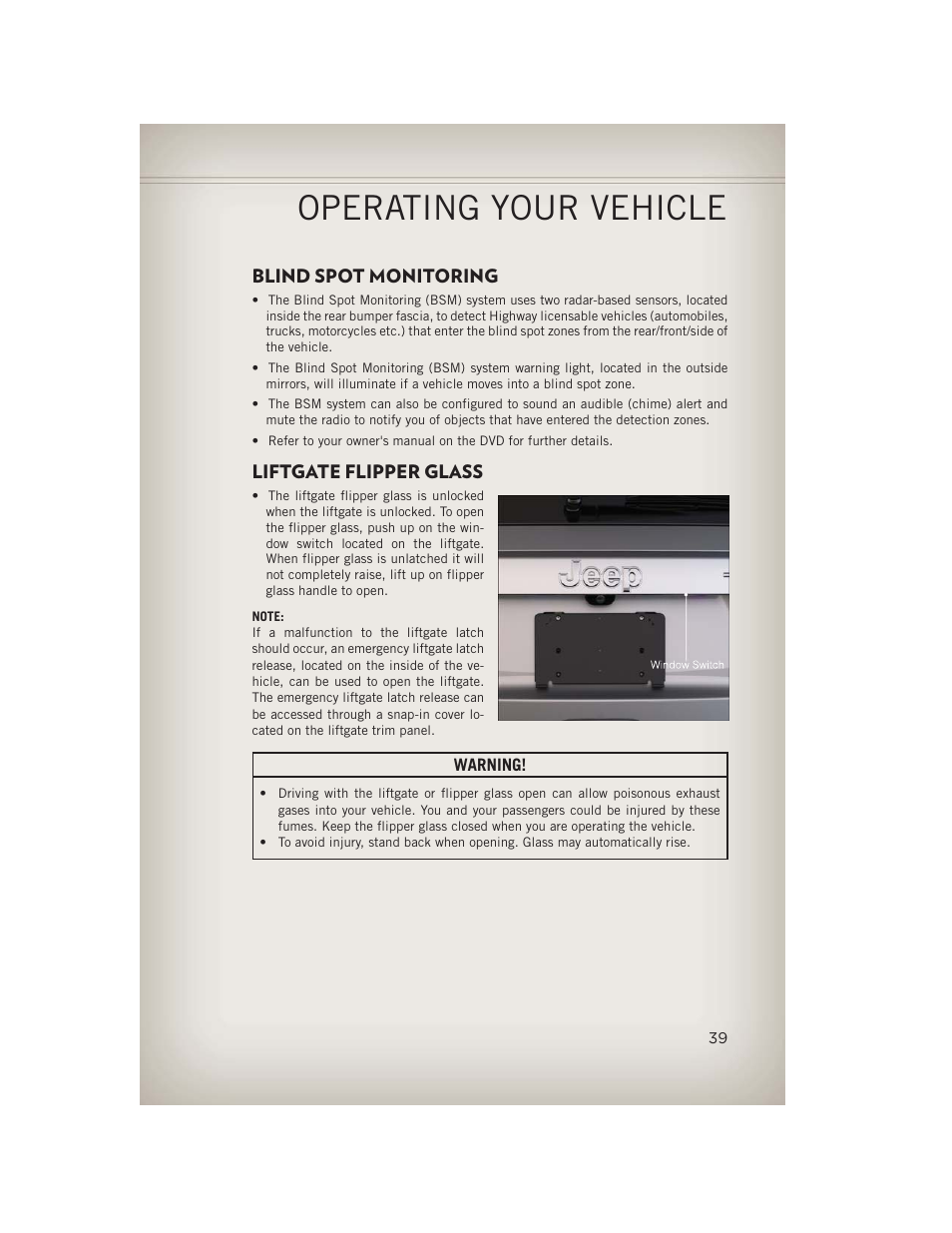 Blind spot monitoring, Liftgate flipper glass, Blind spot monitoring liftgate flipper glass | Operating your vehicle | Jeep 2013 Grand Cherokee - User Guide User Manual | Page 41 / 148