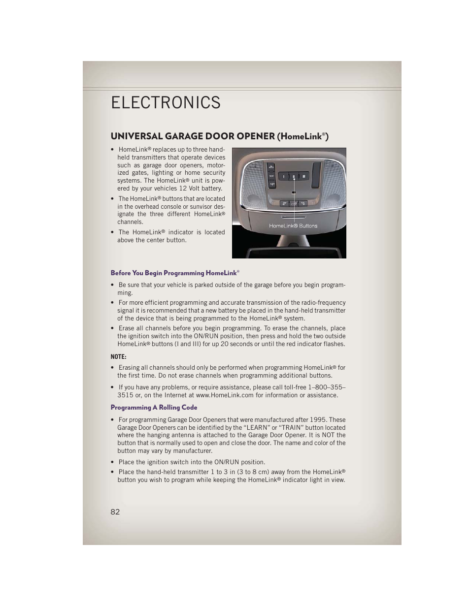 Universal garage door opener (homelink®), Before you begin programming homelink, Programming a rolling code | Universal garage door opener (homelink, Electronics | Jeep 2013 Grand Cherokee - User Guide User Manual | Page 84 / 148