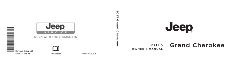 Jeep 2013 Grand Cherokee - Owner Manual User Manual | 704 pages