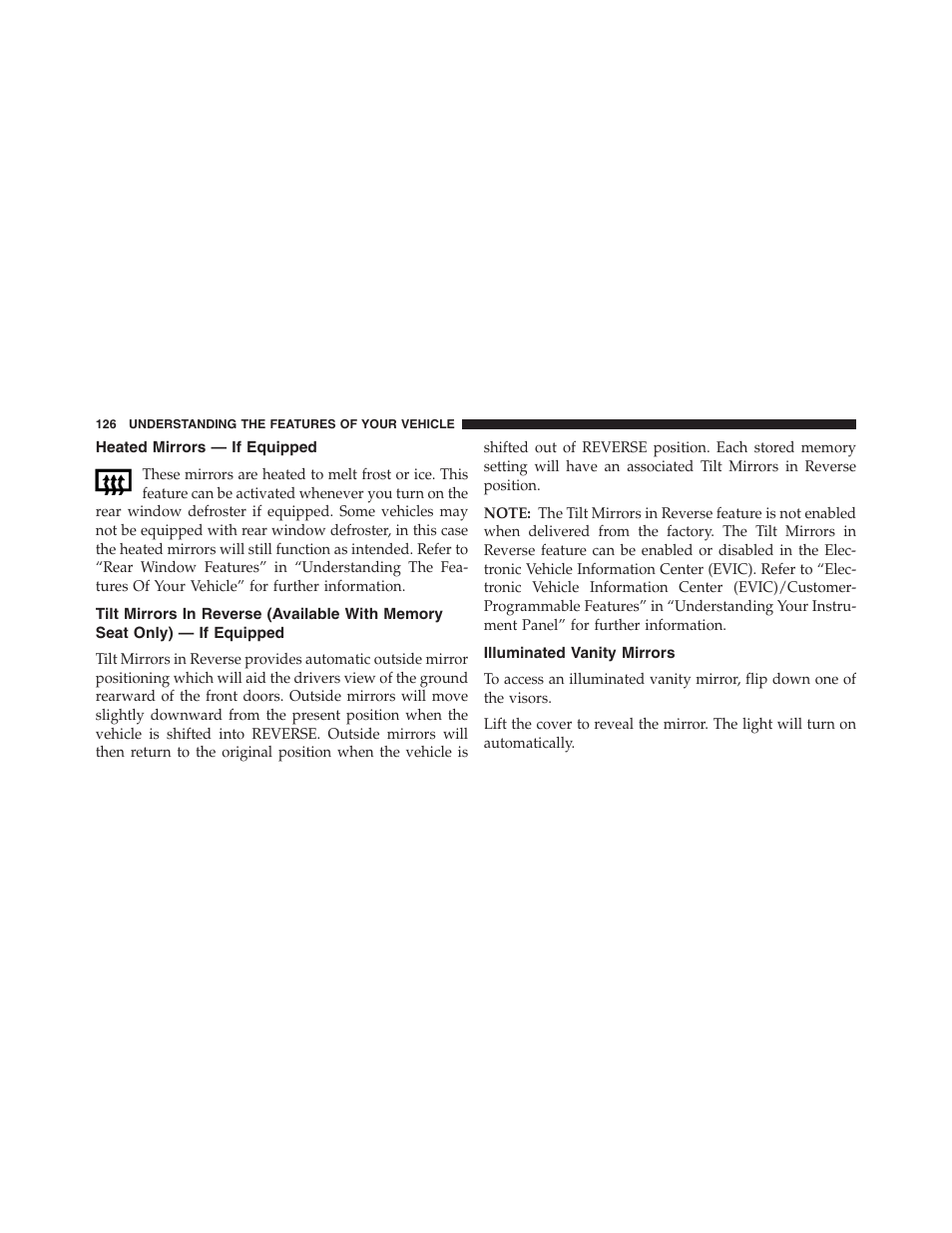 Heated mirrors — if equipped, Illuminated vanity mirrors, Tilt mirrors in reverse (available with memory | Seat only) — if equipped | Jeep 2013 Grand Cherokee - Owner Manual User Manual | Page 128 / 704