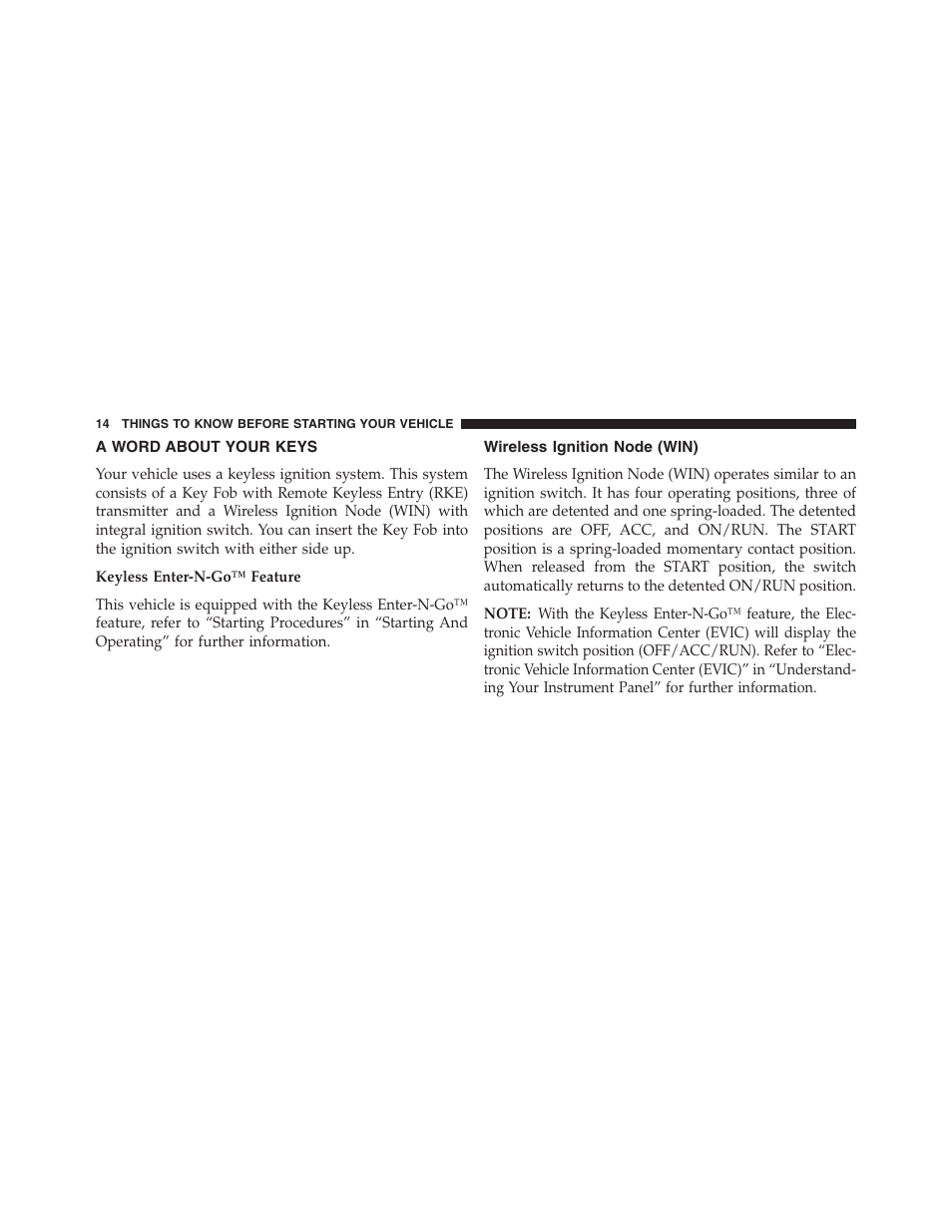 A word about your keys, Wireless ignition node (win) | Jeep 2013 Grand Cherokee - Owner Manual User Manual | Page 16 / 704