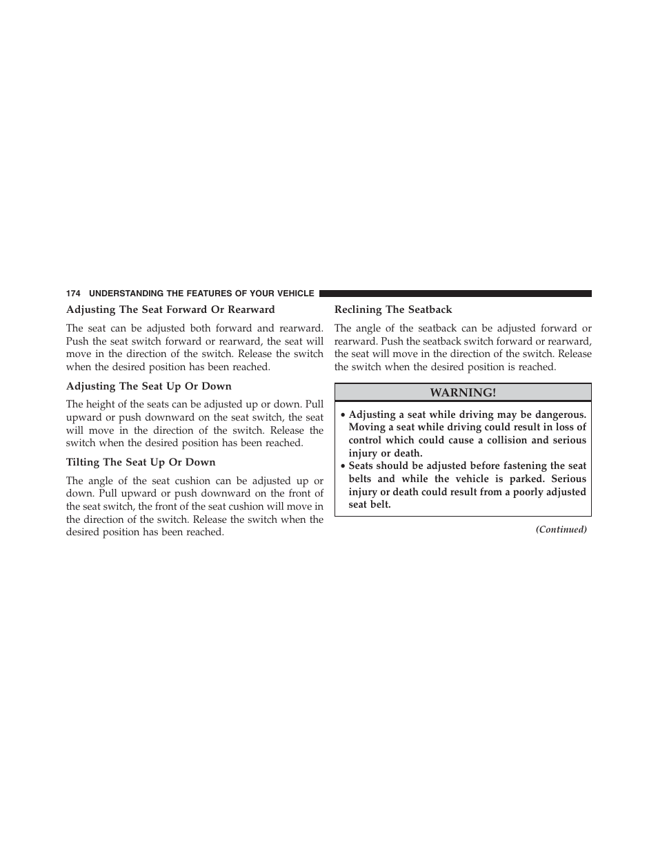 Adjusting the seat forward or rearward, Adjusting the seat up or down, Tilting the seat up or down | Reclining the seatback | Jeep 2013 Grand Cherokee - Owner Manual User Manual | Page 176 / 704