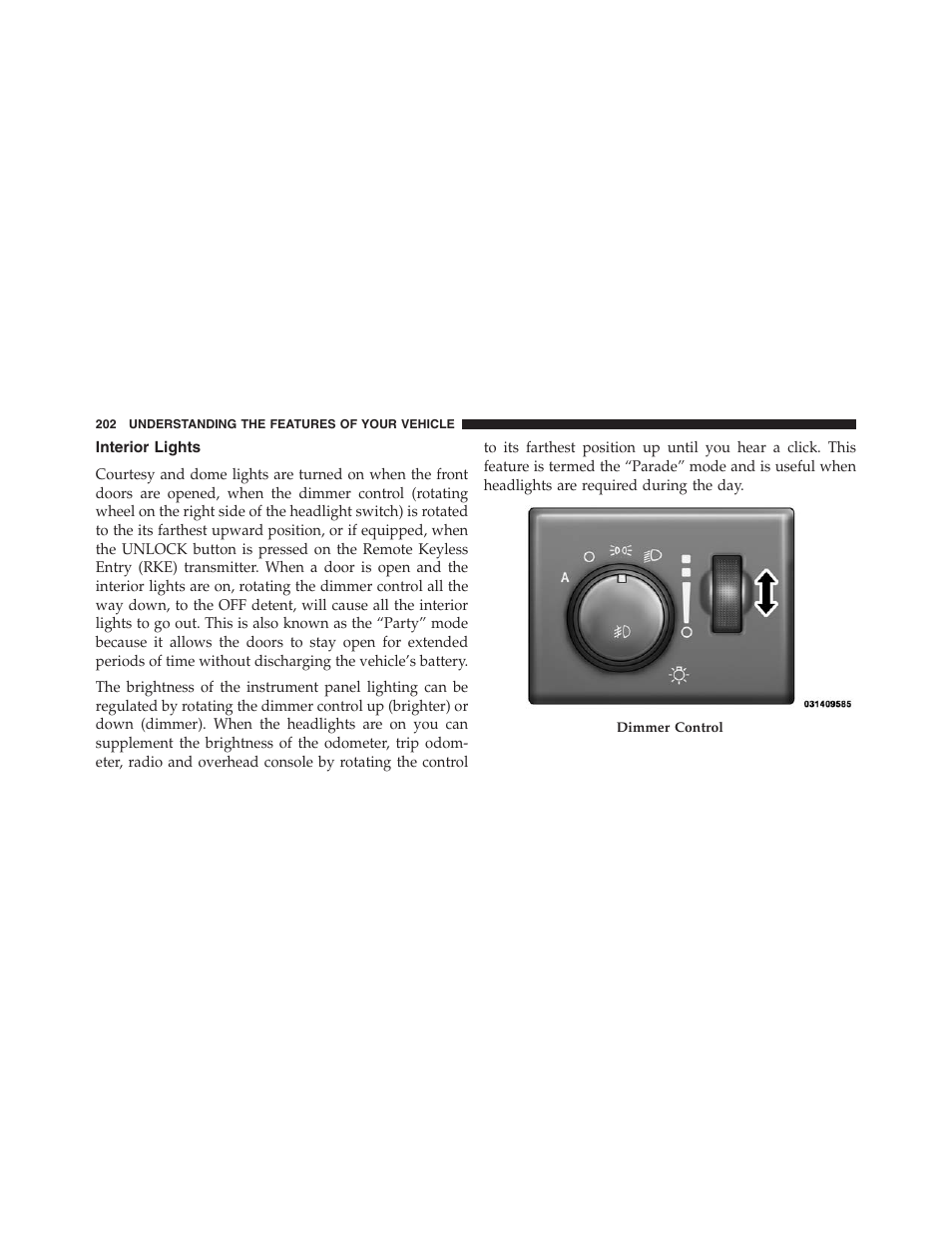 Interior lights | Jeep 2013 Grand Cherokee - Owner Manual User Manual | Page 204 / 704