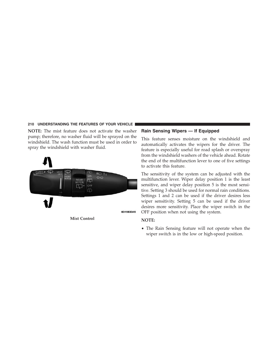 Rain sensing wipers — if equipped | Jeep 2013 Grand Cherokee - Owner Manual User Manual | Page 212 / 704