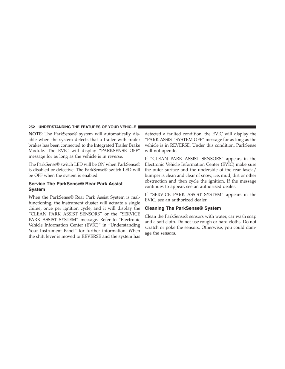 Service the parksense® rear park assist system, Cleaning the parksense® system, Service the parksense® rear park assist | System | Jeep 2013 Grand Cherokee - Owner Manual User Manual | Page 254 / 704