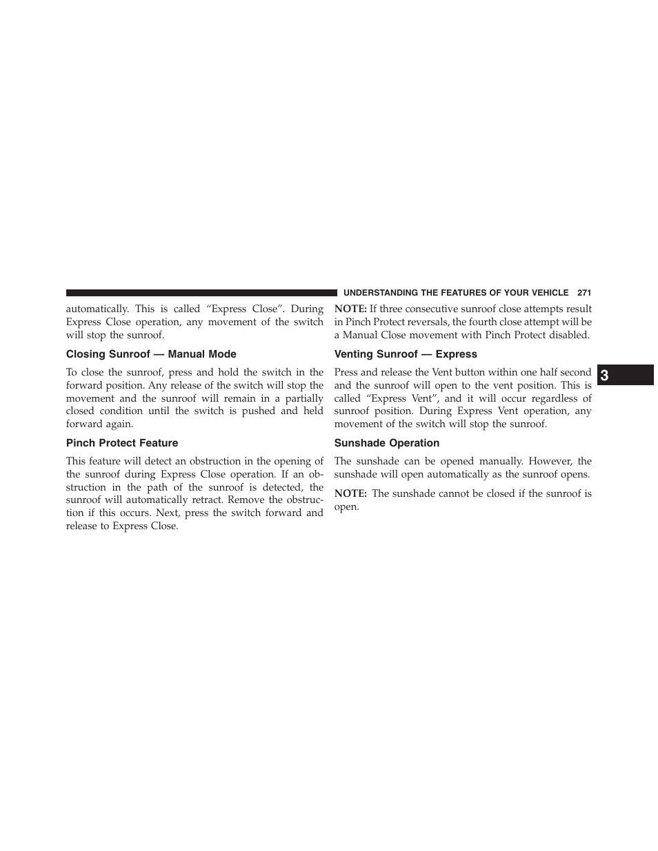 Closing sunroof — manual mode, Pinch protect feature, Venting sunroof — express | Sunshade operation | Jeep 2013 Grand Cherokee - Owner Manual User Manual | Page 273 / 704