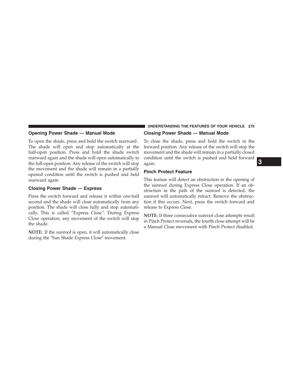 Opening power shade — manual mode, Closing power shade — express, Closing power shade — manual mode | Pinch protect feature | Jeep 2013 Grand Cherokee - Owner Manual User Manual | Page 277 / 704