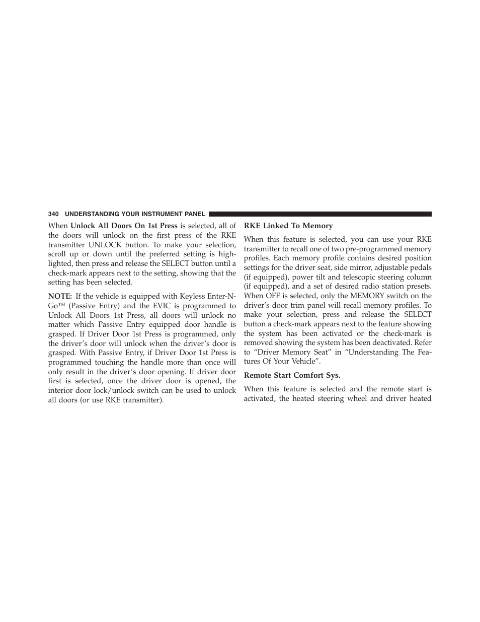 Rke linked to memory, Remote start comfort sys | Jeep 2013 Grand Cherokee - Owner Manual User Manual | Page 342 / 704