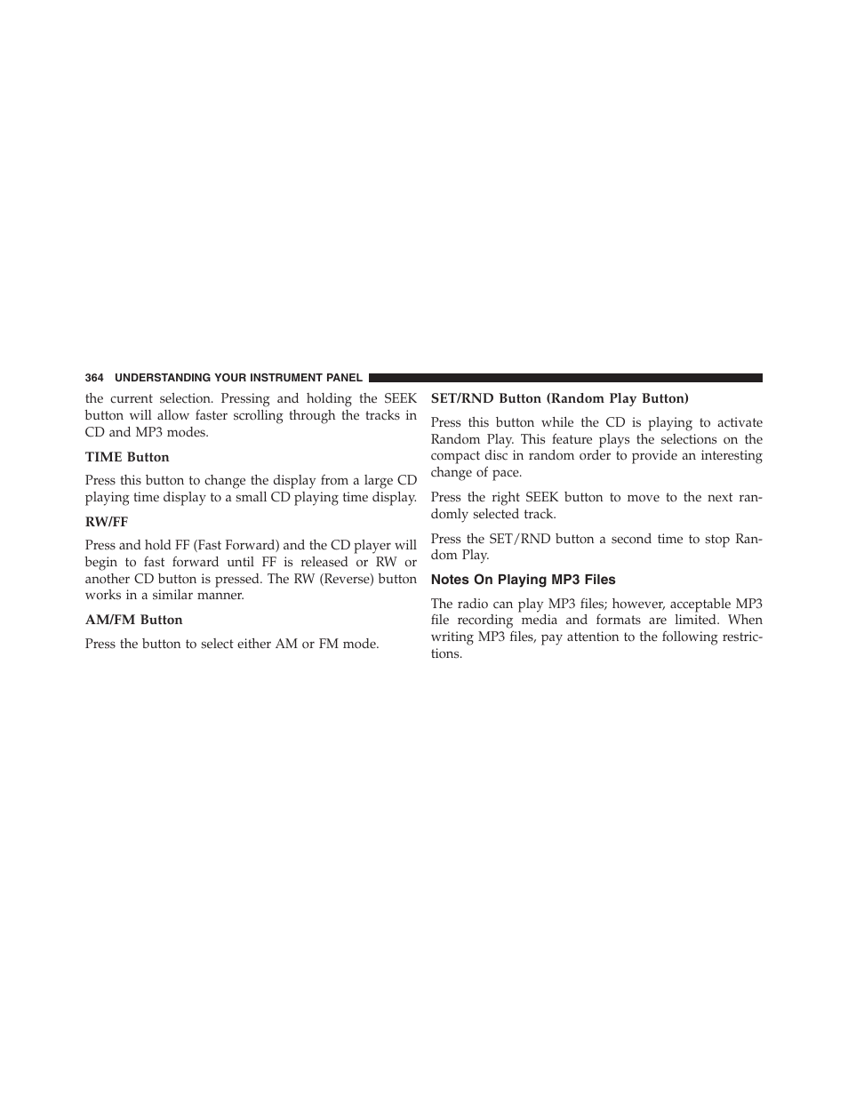 Time button, Rw/ff, Am/fm button | Set/rnd button (random play button), Notes on playing mp3 files | Jeep 2013 Grand Cherokee - Owner Manual User Manual | Page 366 / 704