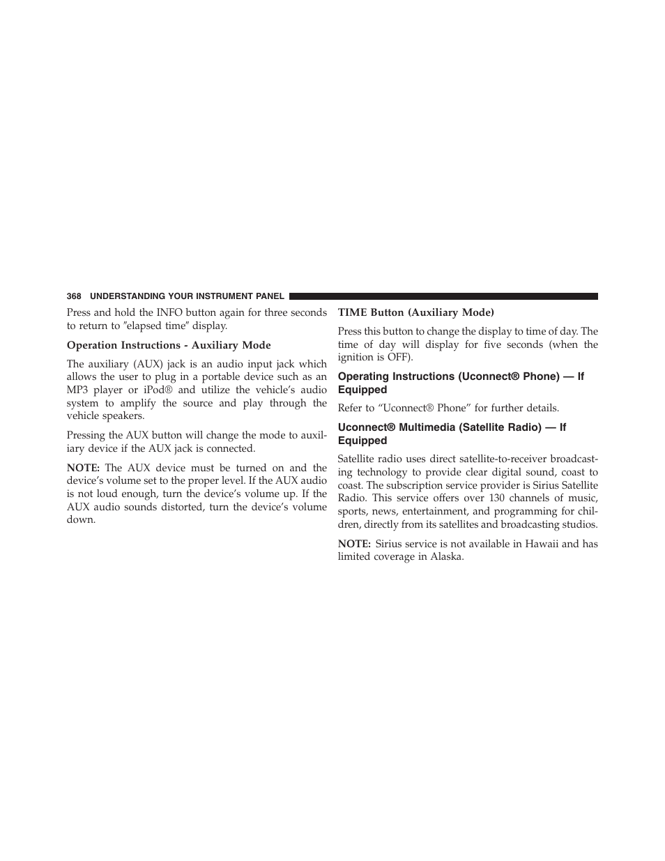 Operation instructions - auxiliary mode, Time button (auxiliary mode), Operating instructions (uconnect | Phone) — if equipped, Uconnect® multimedia (satellite, Radio) — if equipped | Jeep 2013 Grand Cherokee - Owner Manual User Manual | Page 370 / 704