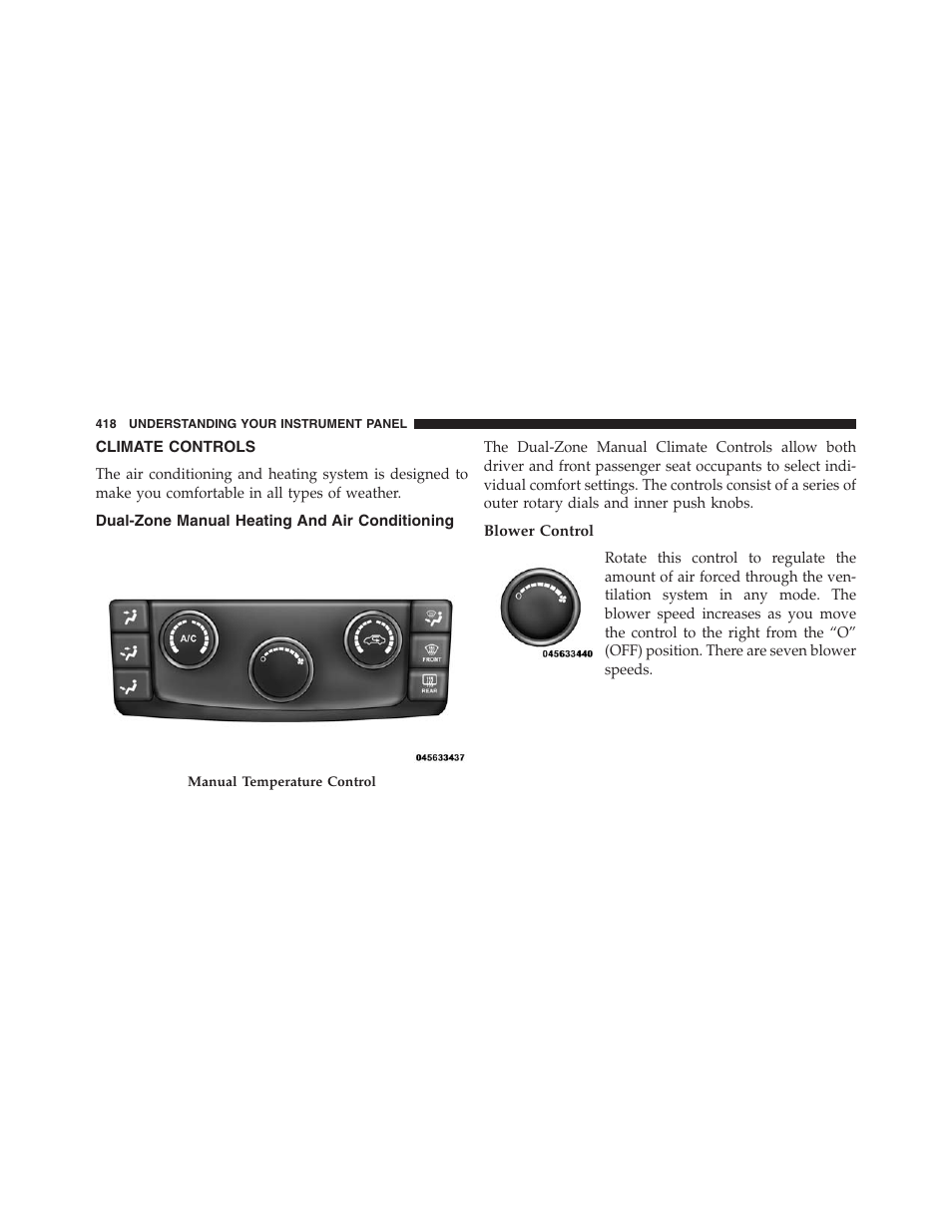 Climate controls, Dual-zone manual heating and air conditioning, Blower control | Dual-zone manual heating and, Air conditioning | Jeep 2013 Grand Cherokee - Owner Manual User Manual | Page 420 / 704