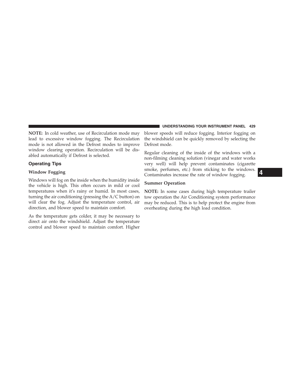 Operating tips, Window fogging, Summer operation | Jeep 2013 Grand Cherokee - Owner Manual User Manual | Page 431 / 704